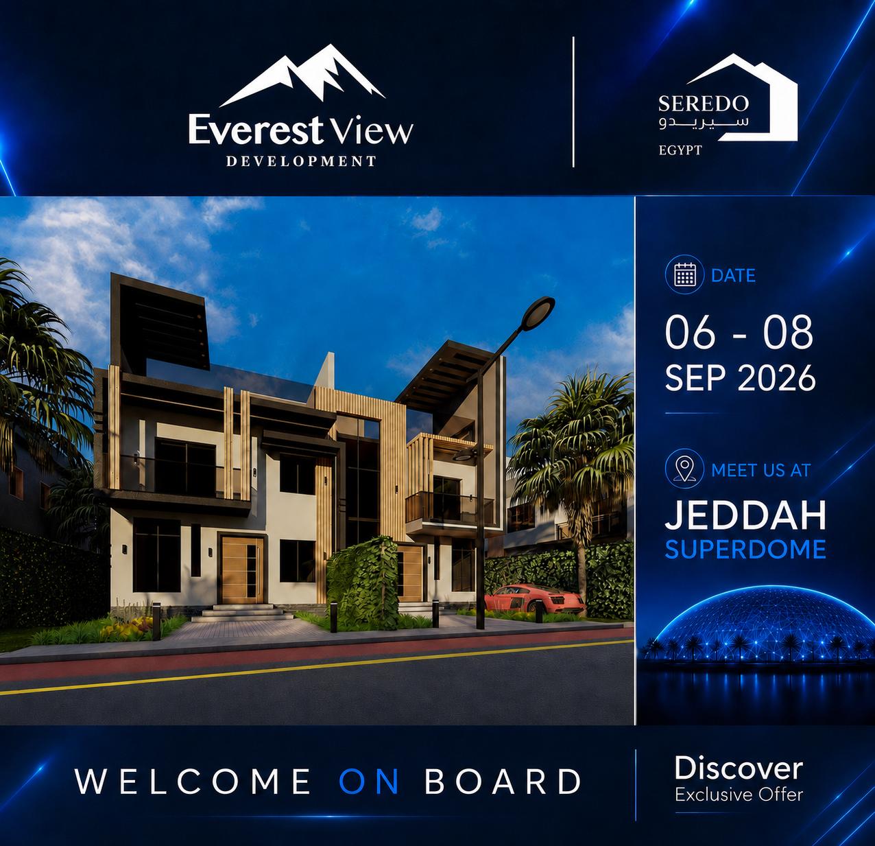 -عروض حصرية وبكل فخر، تعلن Everest View Developments عن مشاركتها في معرض SEREDO الدولي بجدة، المملكة العربية السعودية.